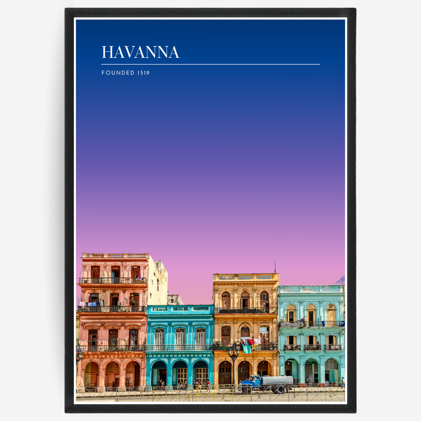 Havanna cityscape poster with a pink-to-blue gradient sky and text elements showing the city name and the year it was founded.