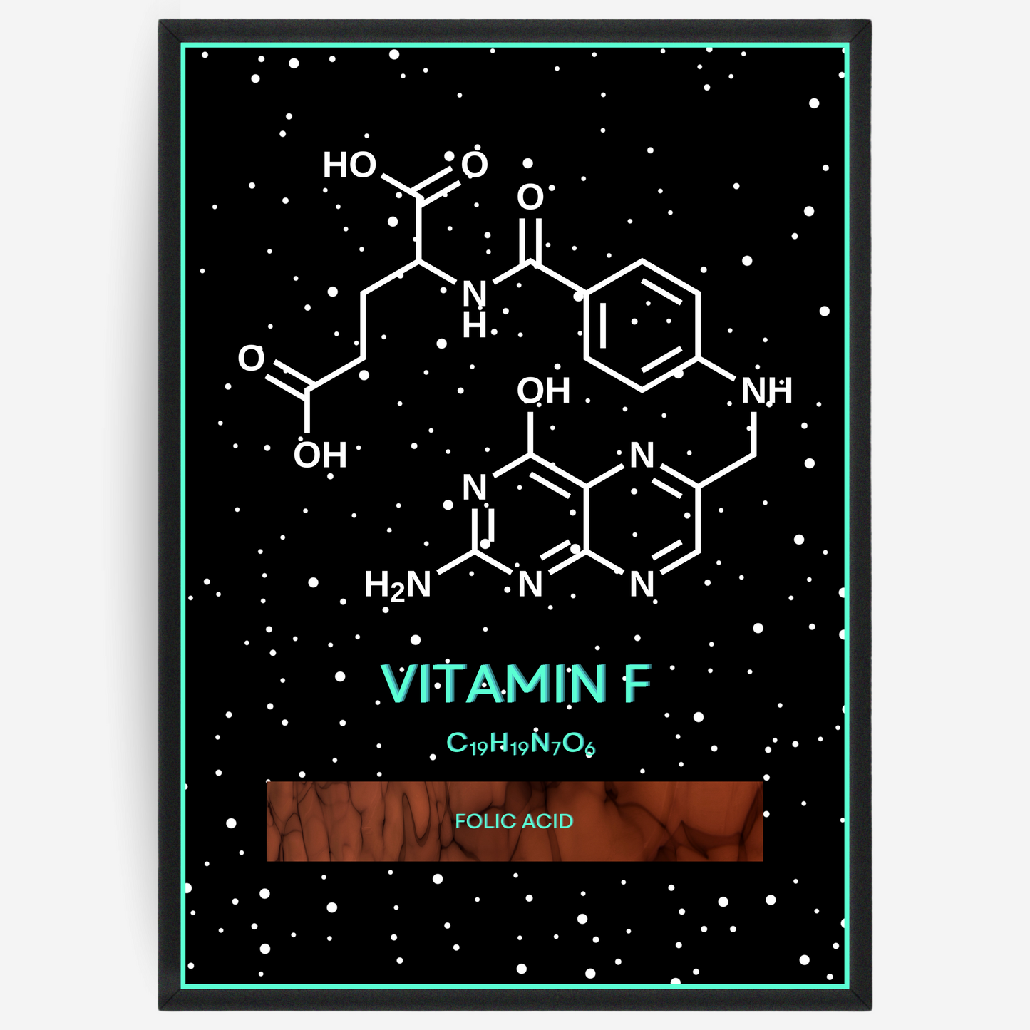 Chemistry poster showing the 2D molecular structure of vitamin F on a black background with white dots and turquoise passepartout, including text elements of the molecule name, molecular formula and IUPAC name.